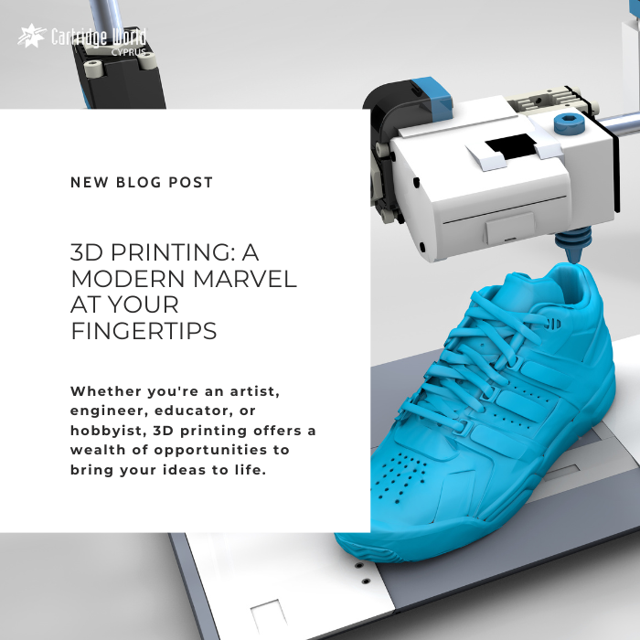 HOW CAN 3D PRINTING REVOLUTIONIZE YOUR WORLD?