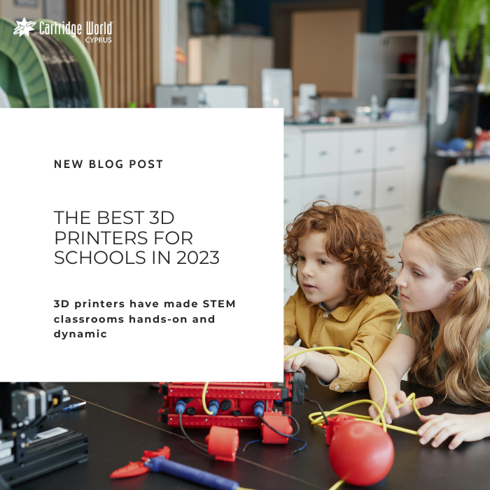 WHICH 3D PRINTERS ARE PERFECT FOR SCHOOLS THIS YEAR?