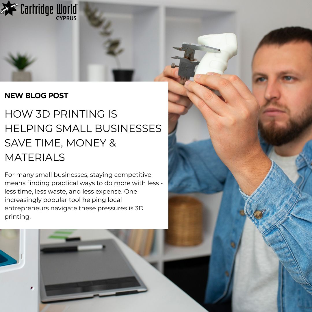 HOW 3D PRINTING IS HELPING SMALL BUSINESSES SAVE TIME, MONEY &AMP; MATERIALS