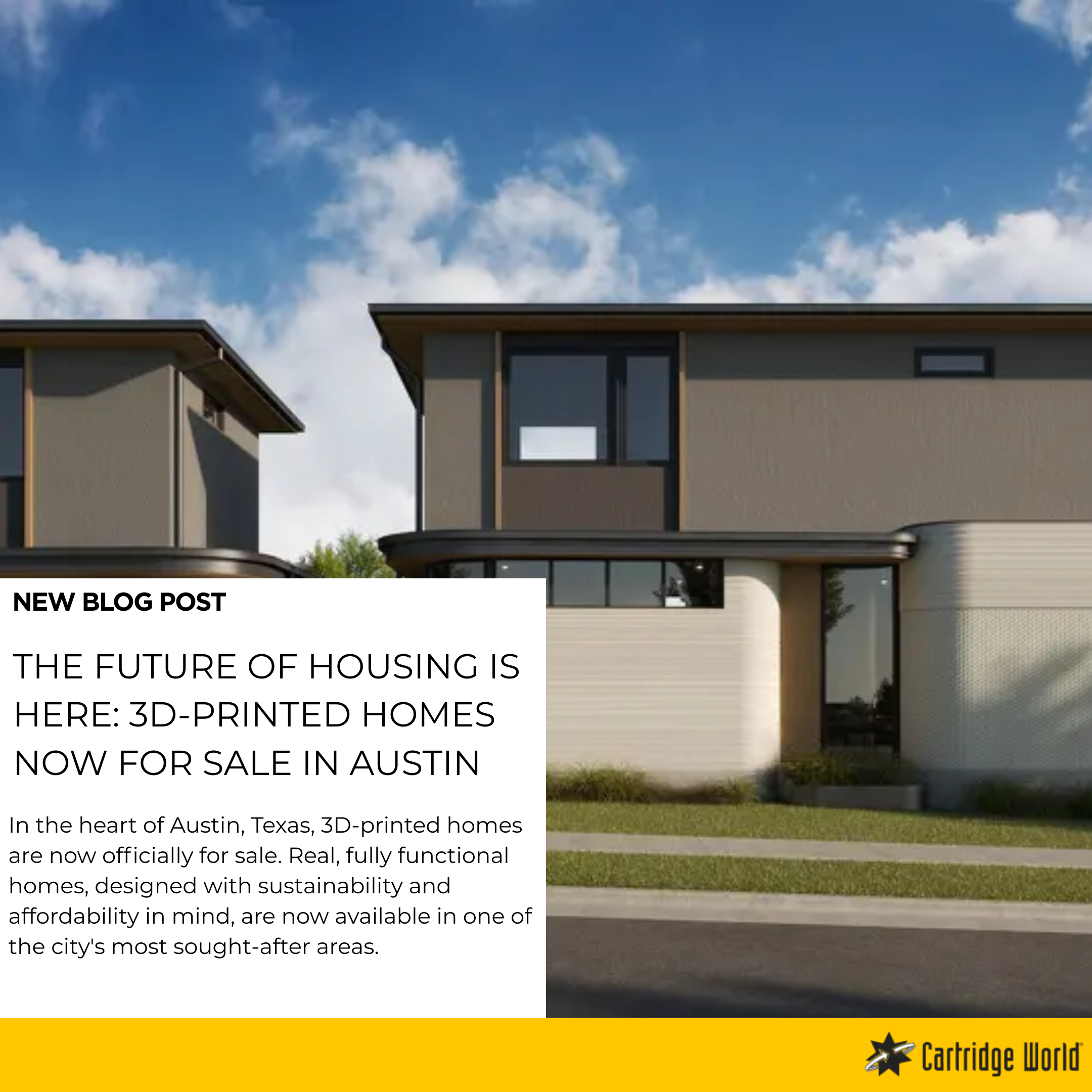 THE FUTURE OF HOUSING IS HERE: 3D-PRINTED HOMES NOW FOR SALE IN AUSTIN