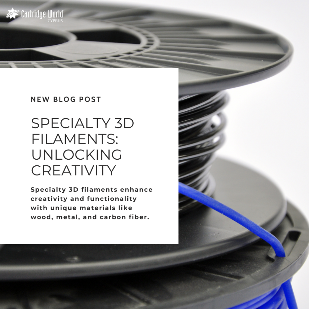 Specialty 3D Filaments: Unlocking Creativity