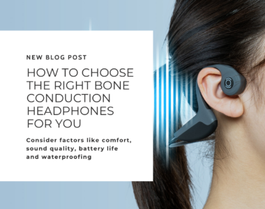 How to Choose the Right Bone Conduction Headphones for You